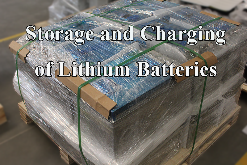 Storage and Charging of Lithium Batteries